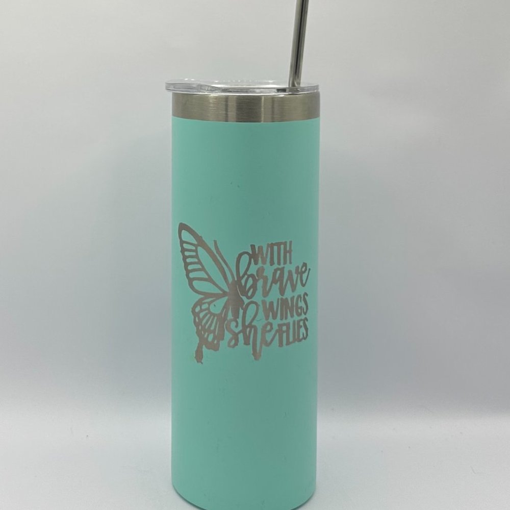 Butterfly with brave wings she flies engraved teal 20 ounce skinny tumbler